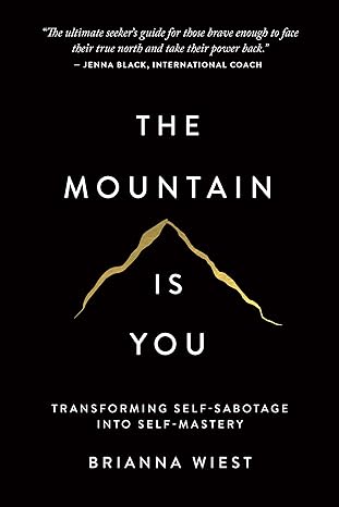 The Mountain Is You